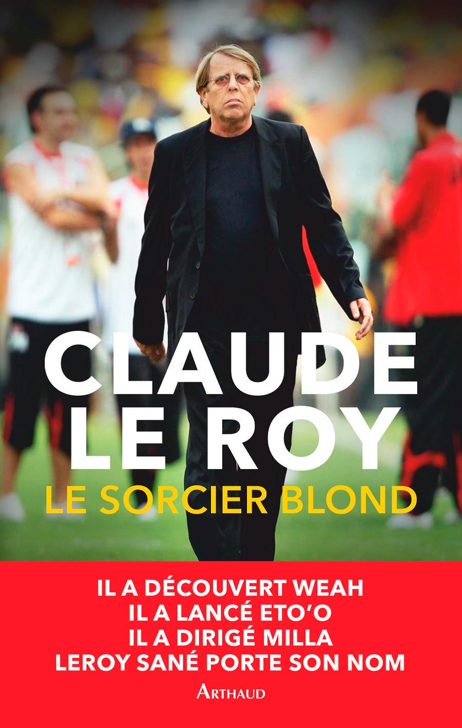 Read more about the article Littérature : « Claude Leroy le sorcier blond » flambe les rayons des librairies en France